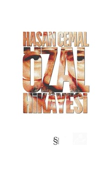 Özal Hikayesi / Hasan Cemal 9786051416113 Özal Hikayesi / Hasan Cemal 9786051416113
