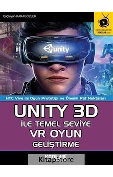 Unity 3d ile Temel Seviye Vr Oyun Geliştirme Çağlayan Karagö Unity 3d ile Temel Seviye Vr Oyun Geliştirme Çağlayan Karagö