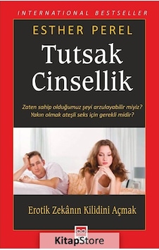 Tutsak Cinsellik - Esther Perel Tutsak Cinsellik - Esther Perel