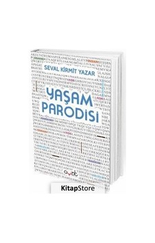 Yaşam Parodisi - Seval Kirmit Yazar Yaşam Parodisi - Seval Kirmit Yazar