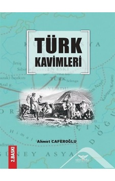 Türk Kavimleri / Ahmet Caferoğlu Türk Kavimleri / Ahmet Caferoğlu