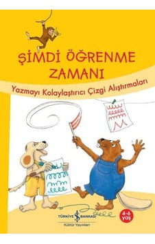 Şimdi Öğrenme Zamanı - Yazmayı Kolaylaştırıcı Çizgi Alıştırmaları - Ulrike Holzwarth-Raether - İş Bankası Kültür Yayınları Şimdi Öğrenme Zamanı - Yazmayı Kolaylaştırıcı Çizgi Alıştırmaları - Ulrike Holzwarth-Raether - İş Bankası Kültür Yayınları