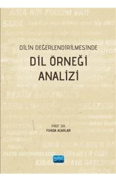 Dilin Değerlendirilmesinde Dil Örneği Analizi / Funda Acarlar Dilin Değerlendirilmesinde Dil Örneği Analizi / Funda Acarlar