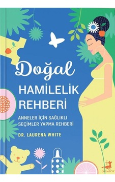 Doğal Hamilelik Rehberi