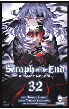 Seraph Of The End / Kıyamet Meleği 32 / Takaya Kagami Seraph Of The End / Kıyamet Meleği 32 / Takaya Kagami