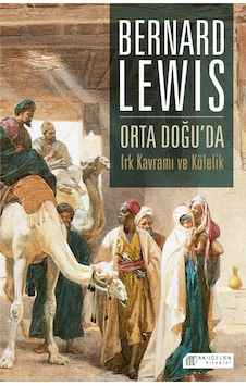 Orta Doğu`da Irk Kavramı ve Kölelik Tarihsel Bir İnceleme Orta Doğu`da Irk Kavramı ve Kölelik Tarihsel Bir İnceleme