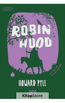 Robin Hood (Kısaltılmış Metin) / Howard Pyle N11.8763 Robin Hood (Kısaltılmış Metin) / Howard Pyle N11.8763