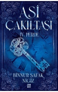 Dokuz Asi Çakıltaşı 4. Perde Ciltli Dokuz Asi Çakıltaşı 4. Perde Ciltli