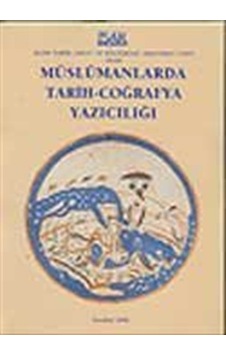 Müslümanlarda Tarih-Coğrafya Yazıcılığı