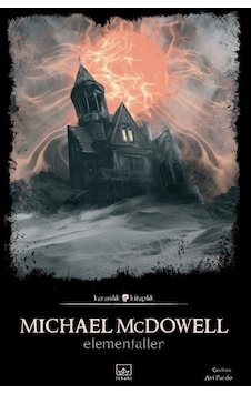 Elementaller - Karanlık Kitaplık - Michael Mcdowell - İthaki Yayınları