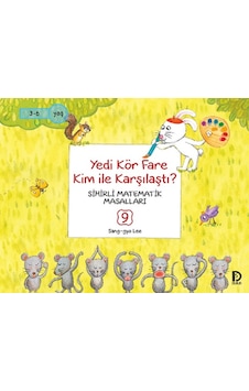 Sihirli Matematik Masalları 9 - Yedi Kör Fare ile Kim Karşılaştı - Sang-Gyo Lee - Düşün Yayınevi Sihirli Matematik Masalları 9 - Yedi Kör Fare ile Kim Karşılaştı - Sang-Gyo Lee - Düşün Yayınevi