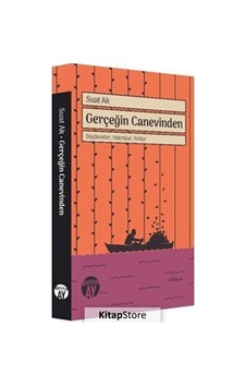 Gerçeğin Canevinden / Suat Ak