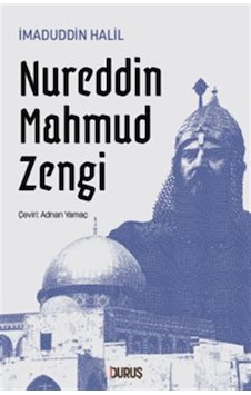 Nureddin Mahmud Zengi / İmadüddin Halil Nureddin Mahmud Zengi / İmadüddin Halil