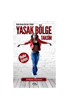 Yasak Bölge Taksim Okullar Açılıyor - Erkan Yılmaz - Petra Yayınları