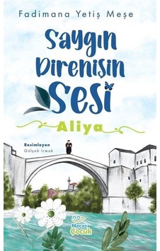Saygın Direnişin Sesi: Aliya - Fadimana Yetiş Meşe - Mecaz Çocuk Saygın Direnişin Sesi: Aliya - Fadimana Yetiş Meşe - Mecaz Çocuk