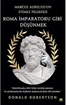 Roma Imparatoru Gibi Düşünmek / Donald F. Roberts 9786254410895