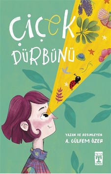 Çiçek Dürbünü / A. Gülfem Özer