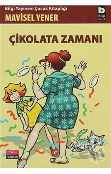 Bilgi Yayınları Çikolata Zamanı Bilgi Yayınları Çikolata Zamanı