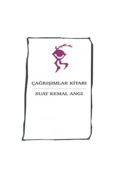 Çağrışımalar Kitabı - Suat Kemal Angı İlk Baskı 2003