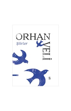 Orhan Veli - Şiirler - Orhan Veli Kanık - Everest Yayınları Orhan Veli - Şiirler - Orhan Veli Kanık - Everest Yayınları