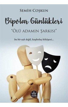 Bipolar Günlükleri / Semih Coşkun