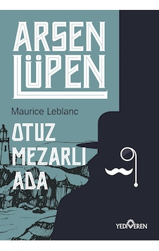 Arsen Lüpen-Otuz Mezarlı Ada Arsen Lüpen-Otuz Mezarlı Ada