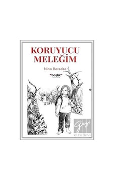 Koruyucu Meleğim - Nino Beradze - Başlık Yayınları