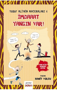 Yusuf Ali'Nin Maceraları 6 Imdaaat Yangın Var! Yusuf Ali'Nin Maceraları 6 Imdaaat Yangın Var!