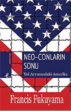 Neo-conların Sonu - Francis Fukuyama - Profil Kitap Neo-conların Sonu - Francis Fukuyama - Profil Kitap