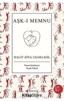 Aşk-I Memnu / Halid Ziya Uşaklıgil N11.3109 Aşk-I Memnu / Halid Ziya Uşaklıgil N11.3109