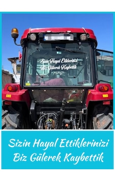 Sizin Hayal Ettiklerinizi Biz Gülerek Kaybettik Traktör Arkası Yazı Sticker