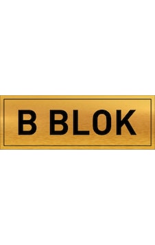 B Blok Yazılı Gold Metal Levha 20 X 7 Cm B Blok Yazılı Gold Metal Levha 20 X 7 Cm