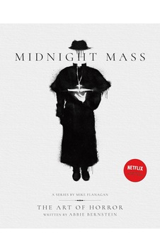 Midnight Mass: The Art Of Horror Midnight Mass: The Art Of Horror