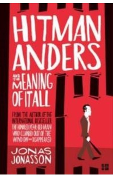 Hitman Anders And The Meaning Of İt All 9780008152079