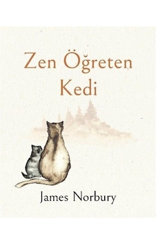 Zen Öğreten Kedi / James Norbury Zen Öğreten Kedi / James Norbury