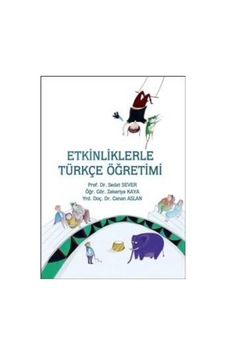 Etkinliklerle Türkçe Öğretimi - Sedat Sever - Tudem Yayınları