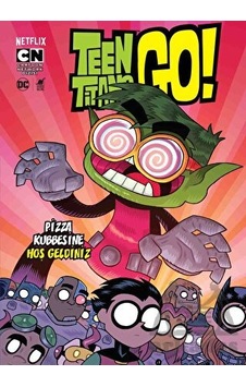 Teen Titan's Go! Pizza Kubbesine Hoşgeldiniz! - Amy Wolfram - Dinozor Genç Teen Titan's Go! Pizza Kubbesine Hoşgeldiniz! - Amy Wolfram - Dinozor Genç