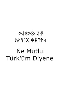 Ne Mutlu Türküm Diyene Göktürkçe Ne Mutlu Türküm Diyene Göktürkçe