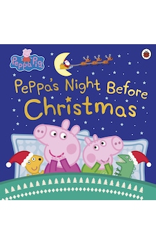Peppa's Night Before Christmas - Peppa Pig Peppa's Night Before Christmas - Peppa Pig