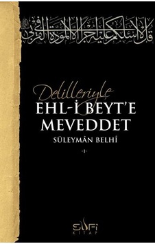 Delilleriyle Ehl-I Beyt'E Meveddet - Delilleriyle Ehl-I Beyt'E Meveddet -