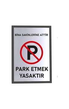 Usin Metal Gümüş 14x20 Cm Yapışkanlı Bina Sakinlerine Aittir Park Yapmak Yasaktır Uyarı İkaz Tabelası Levhası Usin Metal Gümüş 14x20 Cm Yapışkanlı Bina Sakinlerine Aittir Park Yapmak Yasaktır Uyarı İkaz Tabelası Levhası