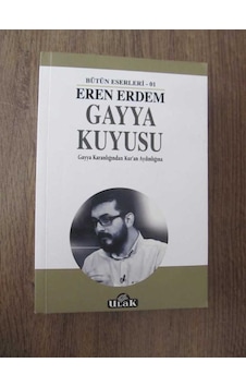 Gayya Kuyusu - Gayya Karanlığından Kur'An Aydınlığına Gayya Kuyusu - Gayya Karanlığından Kur'An Aydınlığına