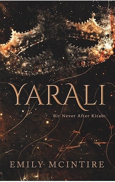 Yaralı - Bir Never After Kitabı - Emily Mcintire - Ren Kitap Yaralı - Bir Never After Kitabı - Emily Mcintire - Ren Kitap