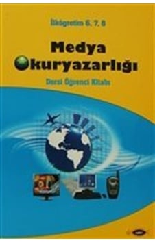 Medya Okuryazarlığı Dersi Öğrenci Kitabı İlköğretim 6, 7, 8 ... Medya Okuryazarlığı Dersi Öğrenci Kitabı İlköğretim 6, 7, 8 ...