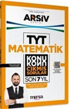 Tyt Matematik Konu Konu Çıkmış Sorular Son 7 Yıl / Kolektif Tyt Matematik Konu Konu Çıkmış Sorular Son 7 Yıl / Kolektif
