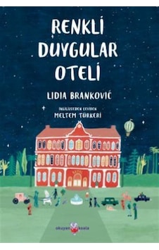 Renkli Duygular Oteli / Lidia Branković Renkli Duygular Oteli / Lidia Branković