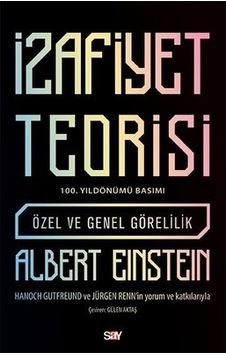 İzafiyet Teorisi  - 100 Yıl Basımı  - Özel ve Genel Görelilik  - Albert Einstein  - Say Yayınları
