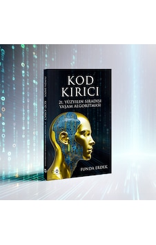 Kod Kırıcı: 21. Yüzyılın Sıradışı Yaşam Algoritması