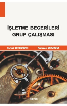 İşletme Becerileri Grup Çalışması Serhat Soyşekerci Ramazan Ertu