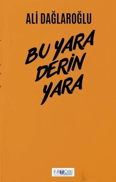 Bu Yara Derin Yara Bu Yara Derin Yara